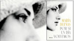 Por si un día volvemos (María Dueñas) - Cultura