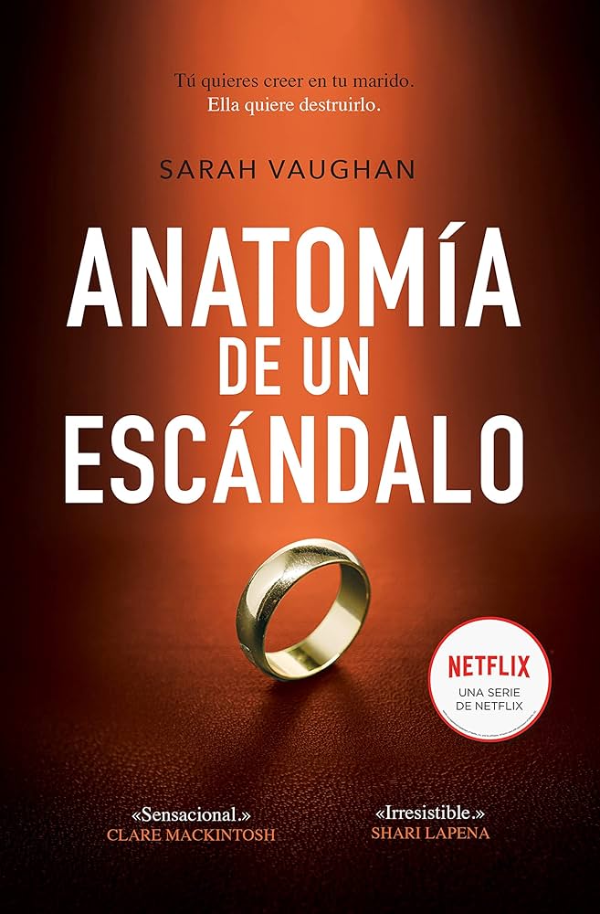 Anatomía de un escándalo - Escritoras de thriller Anatomía de un escándalo - Escritoras de thriller