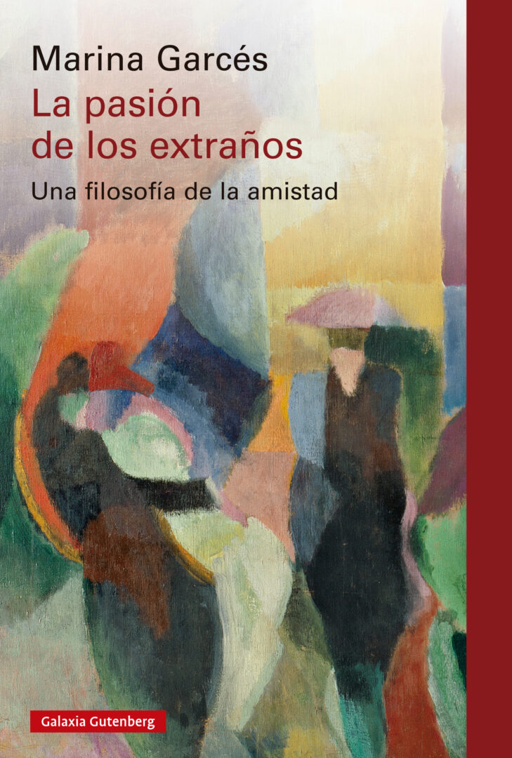 'La pasión de los extraños', de Marina Garcés