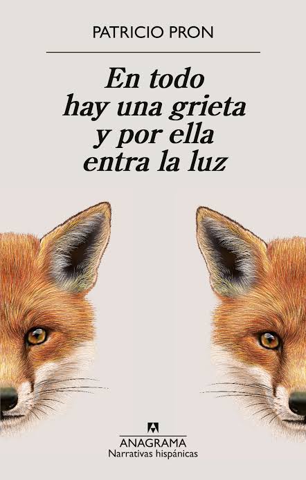 En todo hay una grieta y por ella entra la luz - Las mejores novelas para el Día del Libro En todo hay una grieta y por ella entra la luz - Las mejores novelas para el Día del Libro