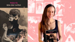 La madre ausente como herida política: Elisa Díaz Castelo y el duelo en ‘Malacría’