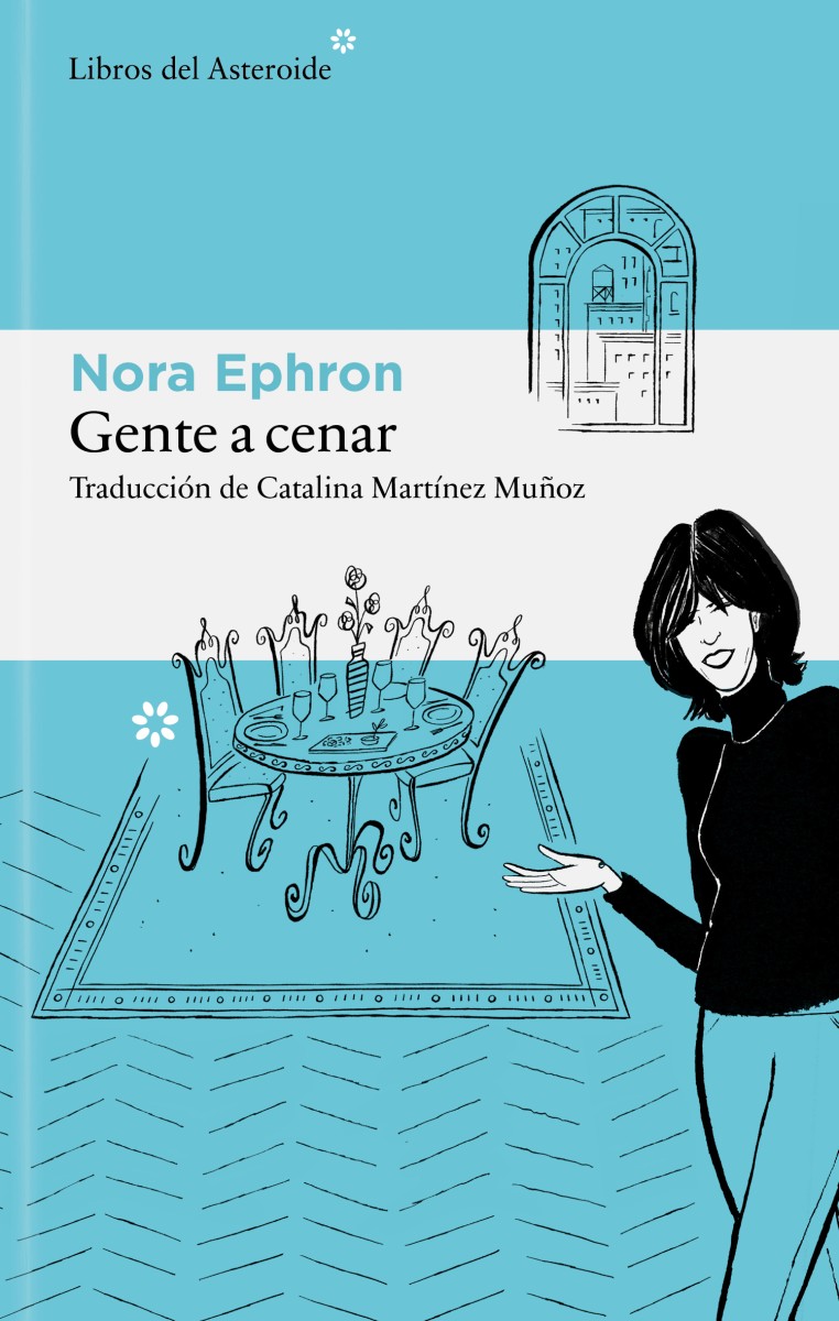 'Gente a cenar', de Norah Ephron