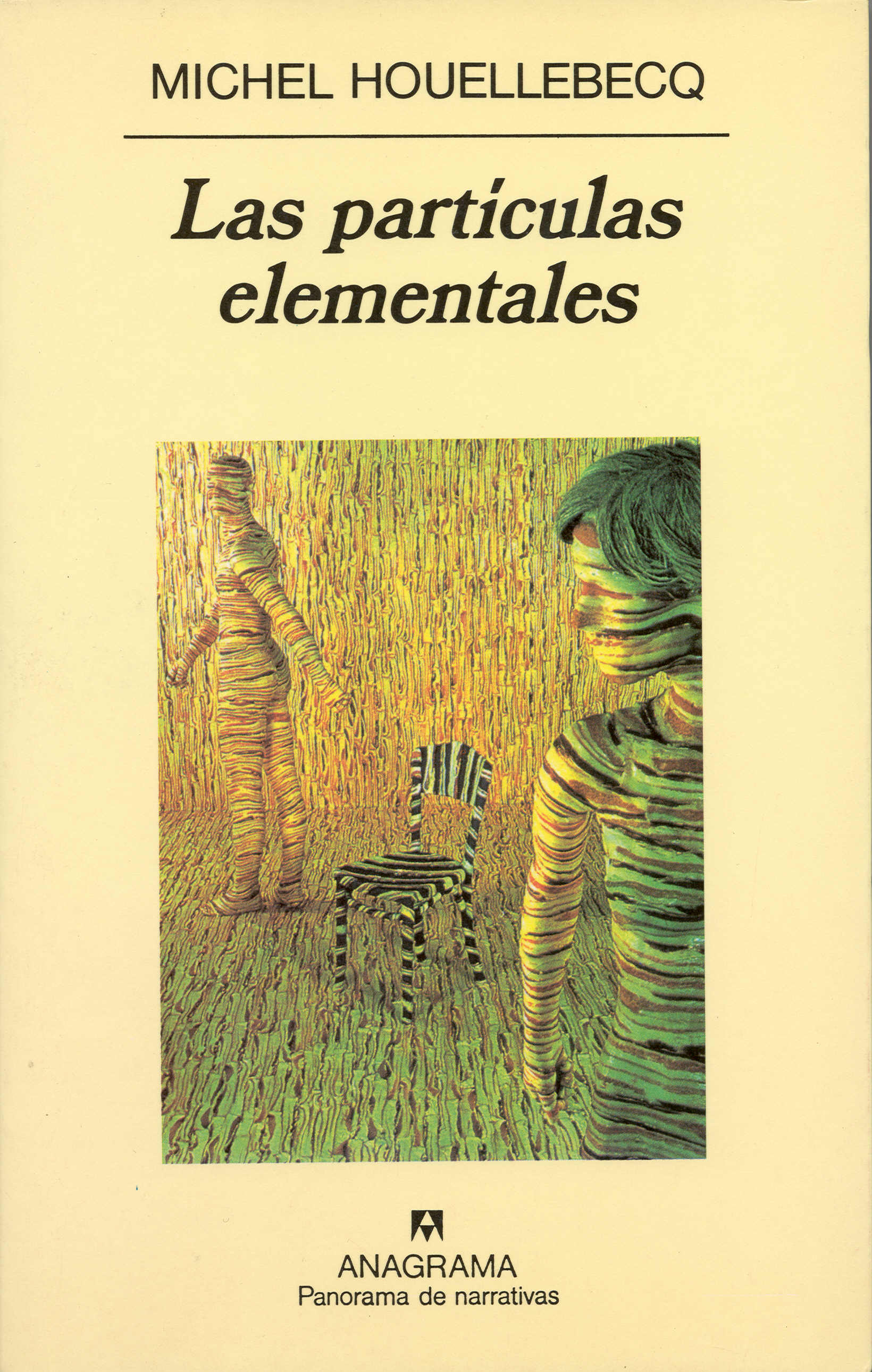 Las partículas elementales - Michel Houellebecq Las partículas elementales - Michel Houellebecq