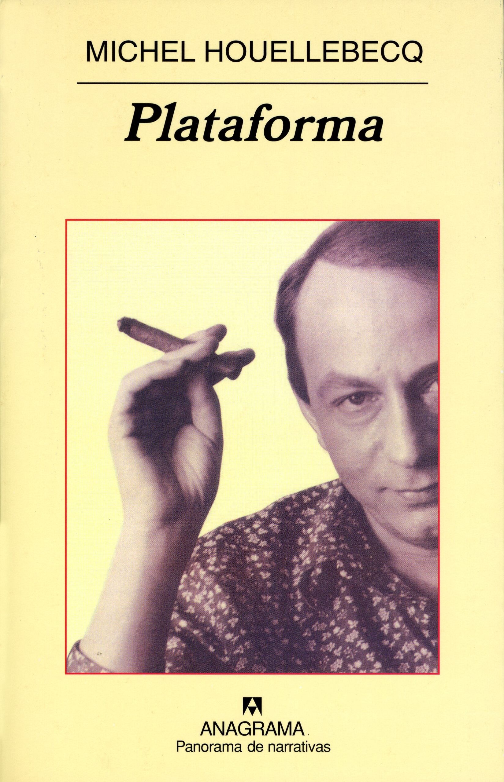 Plataforma - Michel Houellebecq Plataforma - Michel Houellebecq