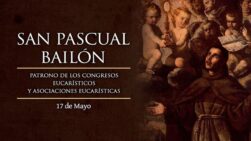 San Pascual Bailón.