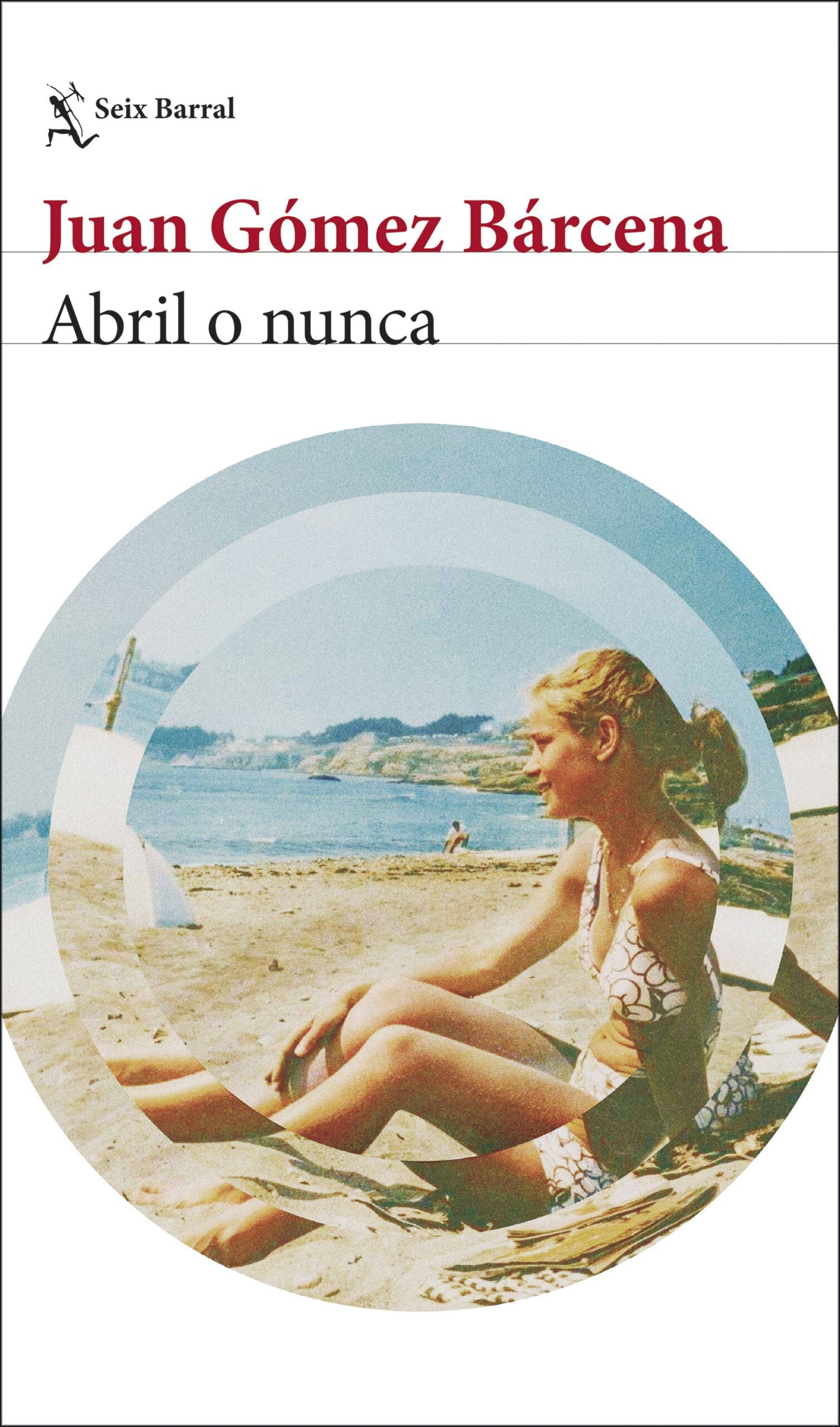 Abril o nunca - Las mejores novelas de 2026 Abril o nunca - Las mejores novelas de 2026