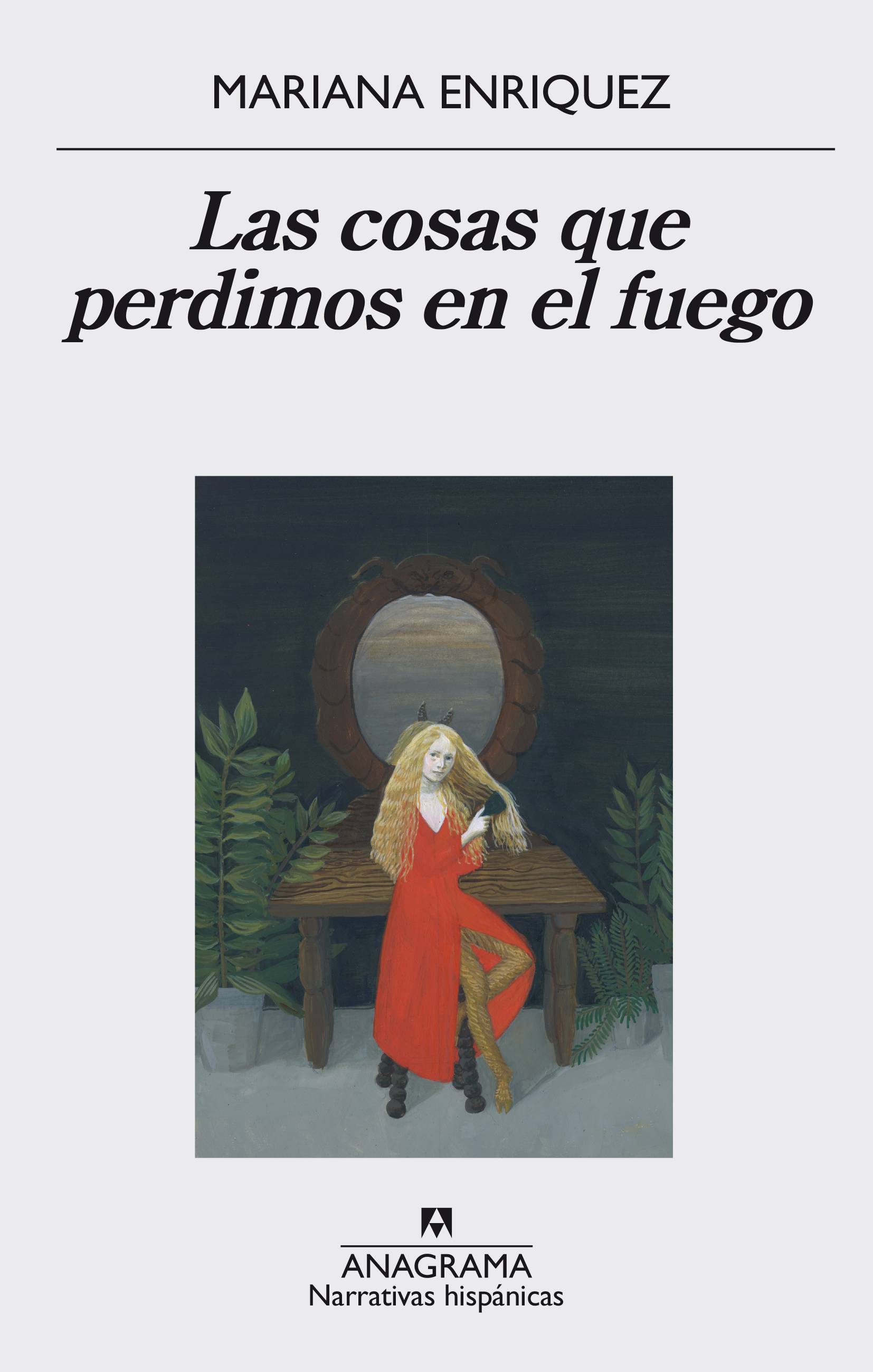 Las cosas que perdimos en el fuego - Cultura Las cosas que perdimos en el fuego - Cultura