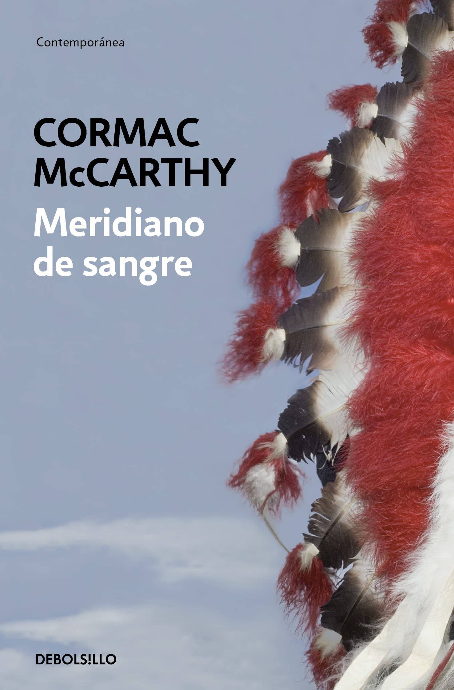 Meridiano de sangre - Cormac McCarthy Meridiano de sangre - Cormac McCarthy