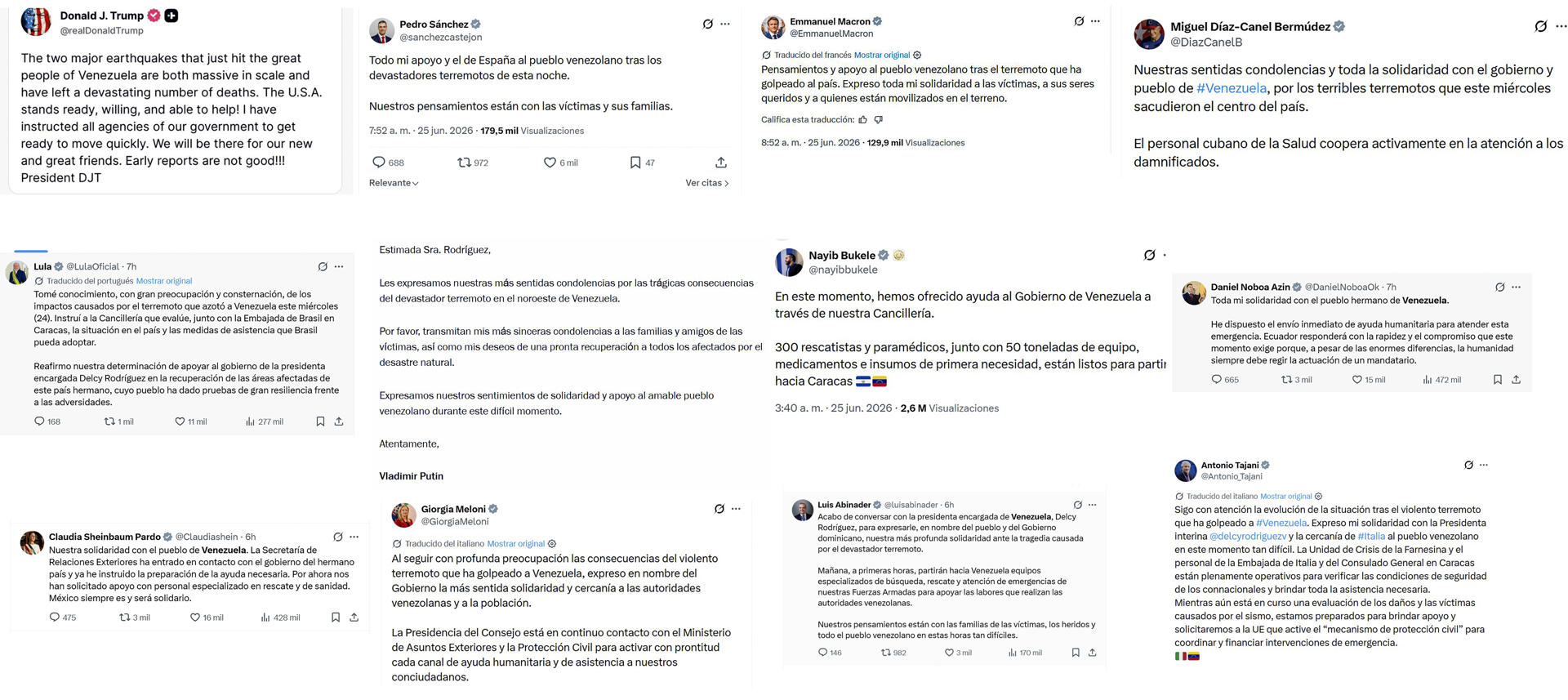 Mandatarios de todo el mundo han expresado su solidaridad con el pueblo venezolano tras los dos terremotos que sacudieron el país y que han causado más de un centenar de muertos y casi un millar de heridos. La presidenta encargada de Venezuela, Delcy Rodríguez, confirmó este jueves 164 muertos y 971 heridos a causa de los dos potentes terremotos que sacudieron este miércoles a su país, donde aseguró se han contabilizado 30 réplicas en las últimas horas. EFE/ CUENTAS DE X DE LULA DA SILVA, PEDRO SÁNCHEZ, GIORGIA MELONI, ANTONIO TAJANI, LUIS ABINADER, NAYIB BUKELE, CLAUDIA SHEINBAUM, EMMANUEL MACRON, DANIEL NOBOA, PRESIDENCIA DE RUSIA Y CUENTA TRUTH SOCIAL DE DONALD TRUMP.- SOLO USO EDITORIAL/SOLO DISPONIBLE PARA ILUSTRAR LA NOTICIA QUE ACOMPAÑA (CRÉDITO OBLIGATORIO) -