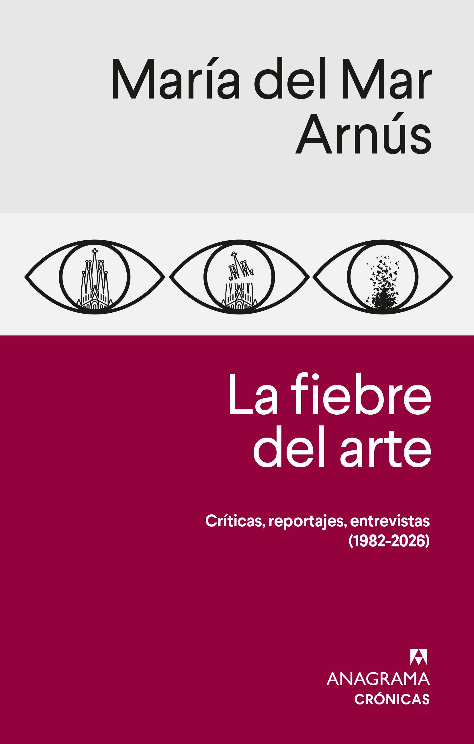 La fiebre del arte - María del Mar Arnús La fiebre del arte - María del Mar Arnús