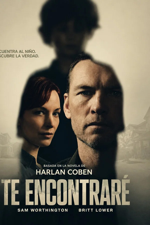 Póster de 'Te encontraré'. la nueva serie de Netflix
