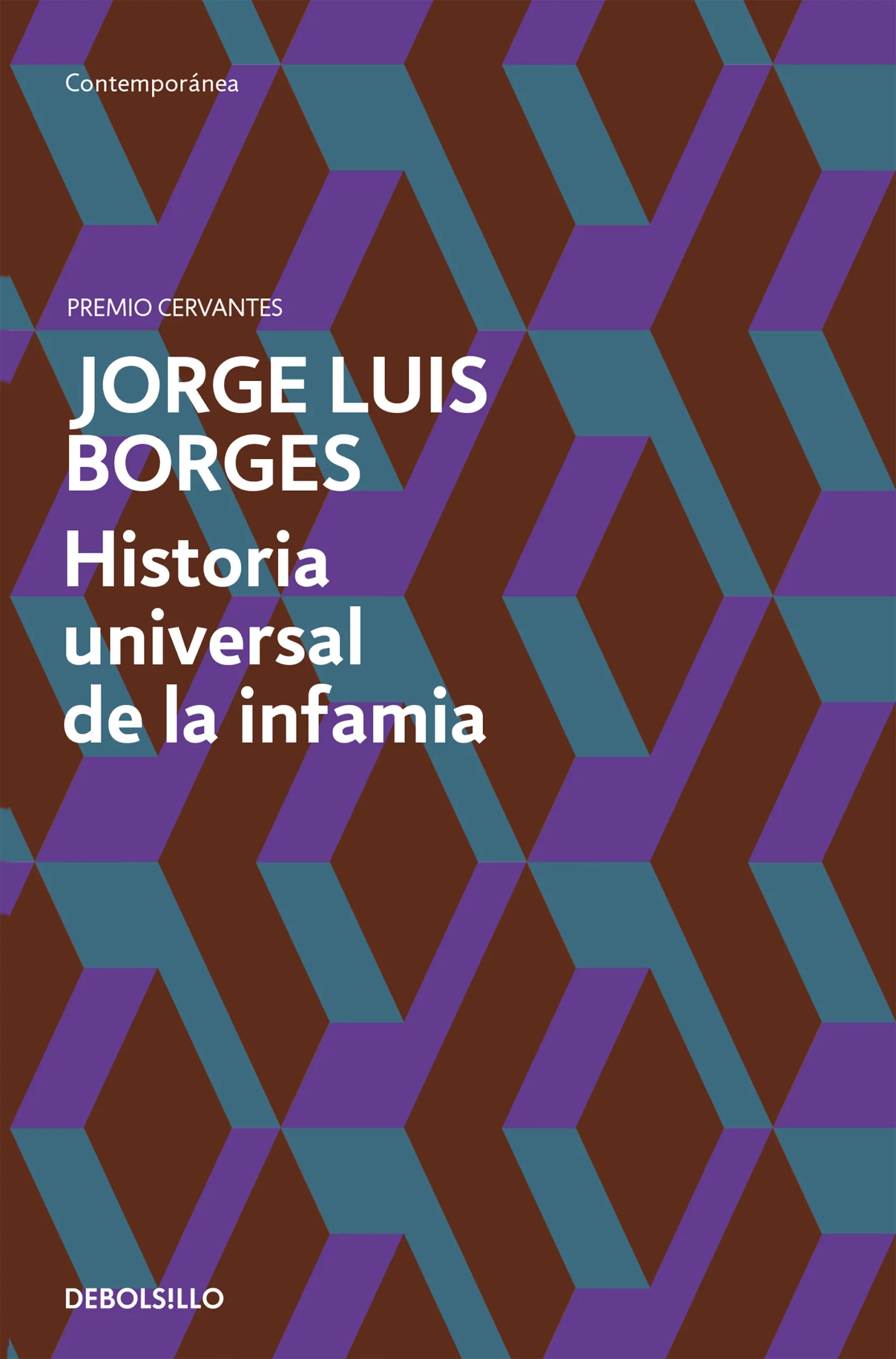 'Historia universal de la infamia', de Jorge Luis Borges.