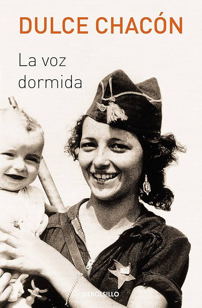 La voz dormida - Novelas sobre la Guerra Civil española La voz dormida - Novelas sobre la Guerra Civil española
