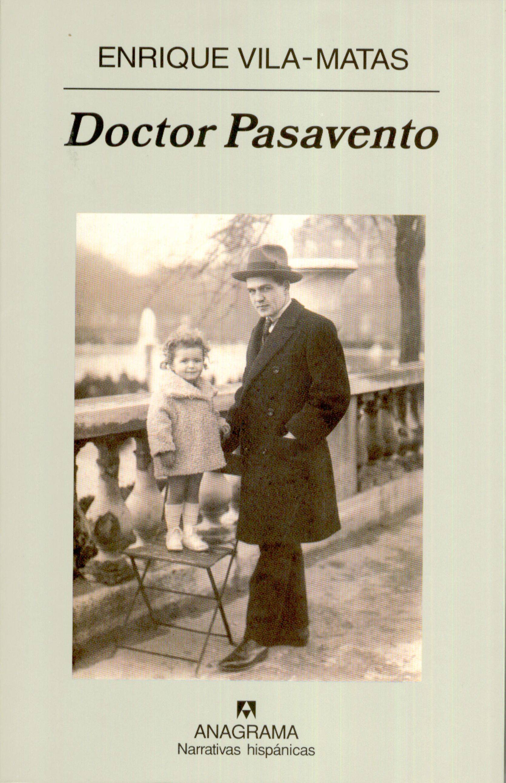 Doctor Pasavento - Enrique Vila-Matas Doctor Pasavento - Enrique Vila-Matas