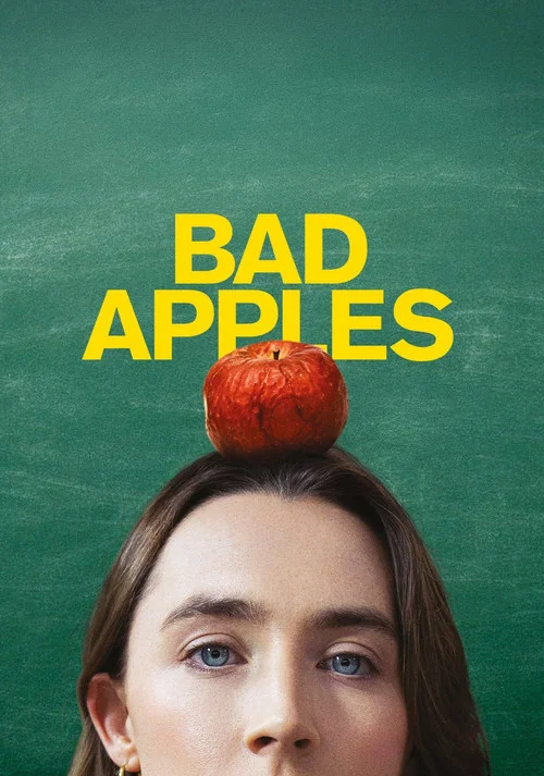 Cartel de 'Bad apples', protagonizada por Saoirse Ronan