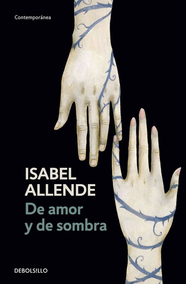 De amor y de sombra - Isabel Allende De amor y de sombra - Isabel Allende
