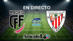 En directo Madrid CFF vs Athletic Club Primera División Femenina