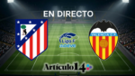 En directo Club Atlético de Madrid vs Valencia CF Primera División Femenina