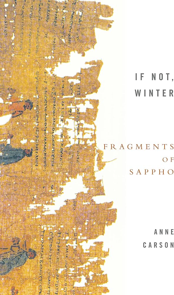 'If Not, Winter', recopilación de textos de Safo, por Anne Carson