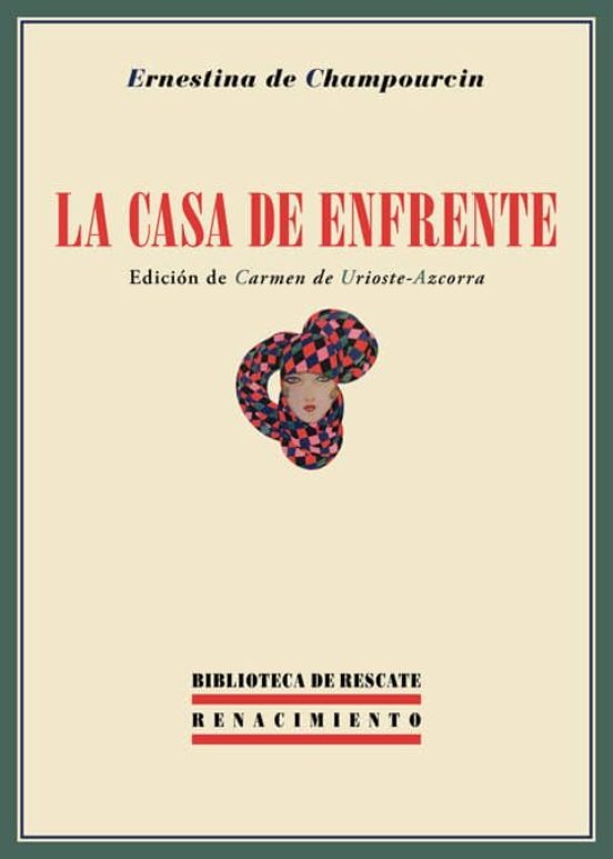 La casa de enfrente, de Ernestina de Champourcin
