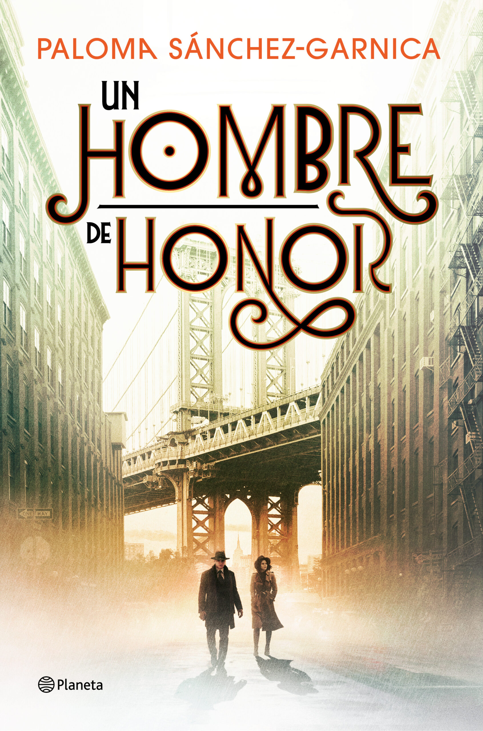 'Un hombre de honor', de Paloma Sánchez Garnica