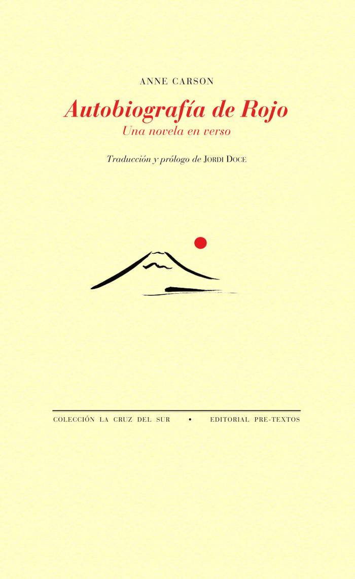 Autobiografía de Rojo - Anne Carson Autobiografía de Rojo - Anne Carson