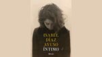 Isabel Díaz Ayuso anuncia su primer libro, ‘Íntimo’, en el que repasa su vida “al completo”