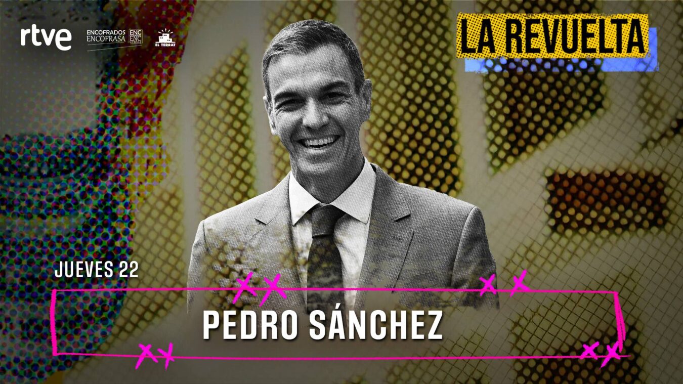 Pedro Sánchez en La Revuelta - Política